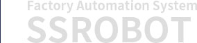 Factory Automation System SSROBOT